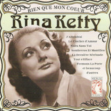 Cd Rina Ketty - Rien Que Mon Coeur 
