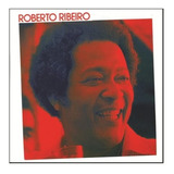 Cd Roberto Ribeiro - Corrente De