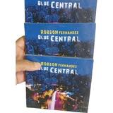 Cd Robson Fernandes Blue Central 