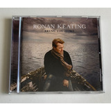 Cd Ronan Keating - Bring You