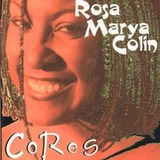 Cd Rosa Marya Colin -
