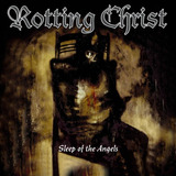 Cd Rotting Christ - Sleep Of The Angels (importado / Novo)