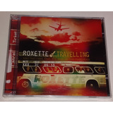 Cd Roxette - Travelling (lacrado)