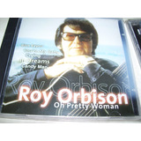 Cd Roy Orbison : Oh Pretty