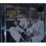 Cd Royce Do Cavaco - O