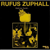 Cd Rufus Zuphall - Weiss Der