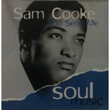 Cd Sam Cooke - You Send Me - Soul Music - Novo. 