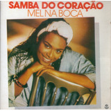 Cd Samba Do Coraçao - Mel