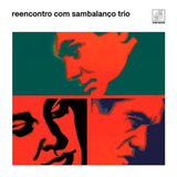 Cd Sambalanço Trio - Reencontro Com