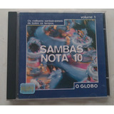 Cd Sambas Nota 10 Vol. 1 - O Globo