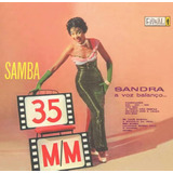 Cd Sandra - Samba, A Voz