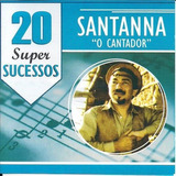 Cd Santanna - 20 Super Sucessos