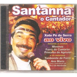 Cd Santanna O Cantador (xote Pe