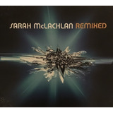 Cd Sarah Mclachlan - Remixed