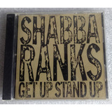 Cd Shabba Ranks Get Up Stand Up Reggae Dance Hall Dub Imp 98