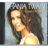Cd Shania Twain -  Come