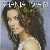 Cd Shania Twain Come Over Importado