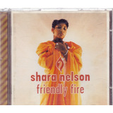 Cd Shara Nelson / Friendly Fire [18]