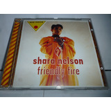 Cd Shara Nelson Friendly Fire 1995