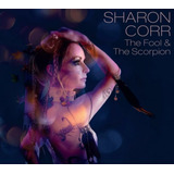 Cd Sharon Corr - The Fool & The Scorpion (digifile)