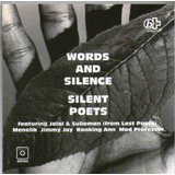 Cd Silent Poets - Words And Silence 