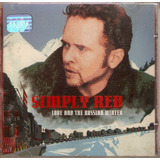 Cd Simply Red - Love And The Russian Winter 