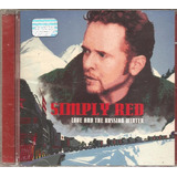 Cd Simply Red - Love And