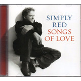 Cd Simply Red - Songs Of Love