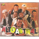 Cd Single Alto Astral - Meu Grande Amor (grupo Samba) - Novo