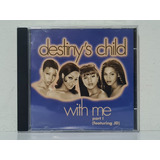 Cd Single Destiny's Child - With Me Part I (featuring Jd)