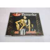 Cd Single La Bouche - Be