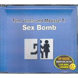 Cd Single Tom Jones And Mousse T Sex Bomb - Lacrado!!!