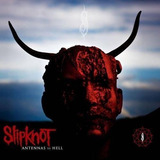 Cd Slipknot - Antennas To Hell