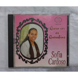 Cd Sofia Cardoso - Quero Ver Os Querubins