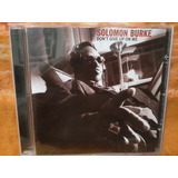 Cd Solomon Burke - Don't Give Up On Me