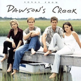 Cd Songs From Dawson's Creek Dawson's Creek