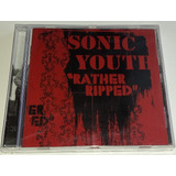 Cd Sonic Youth - Rather Ripped (lacrado/europeu)