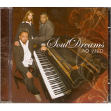 Cd Soul Dreams - Ao Vivo - Raro 
