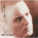 Cd Soul On Board Curt Smith