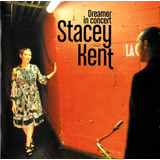 Cd Stacey Kent  Dreamer In