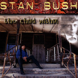 Cd Stan Bush-the Child Within * Hard Rock Aor 1996