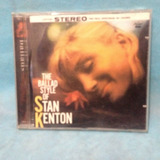 Cd Stan Kenton The Ballad Style
