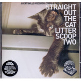 Cd Straight Out The Cat Litter Scoop Two **