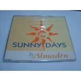 Cd Sunny Days - By Almadén