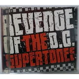 Cd Supertones - Revenge Of The O.c.-2004 Novo!!!!