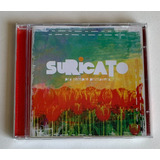 Cd Suricato - Pra Sempre Primavera (2012) - Primeiro Álbum