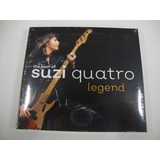 Cd Suzi Quatro - Legend: The Best Of Importado, Lacr