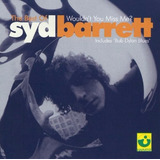 Cd Syd Barrett - The Best Of Wouldn´t You Miss Me? -nacional