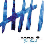 Cd Take 6 - So Cool
