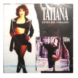 Cd Tatiana Leyes Del Corazón Import Lacrado